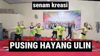 PUSING HAYANG ULIN | VIRAL TIKTOK | SENAM KREASI || CKKM senam aerobic