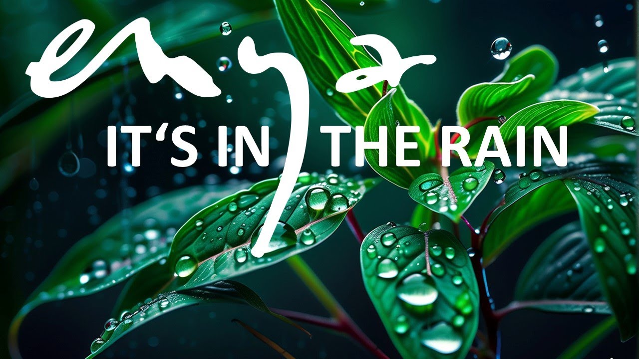 Enya - It's In The Rain - YouTube