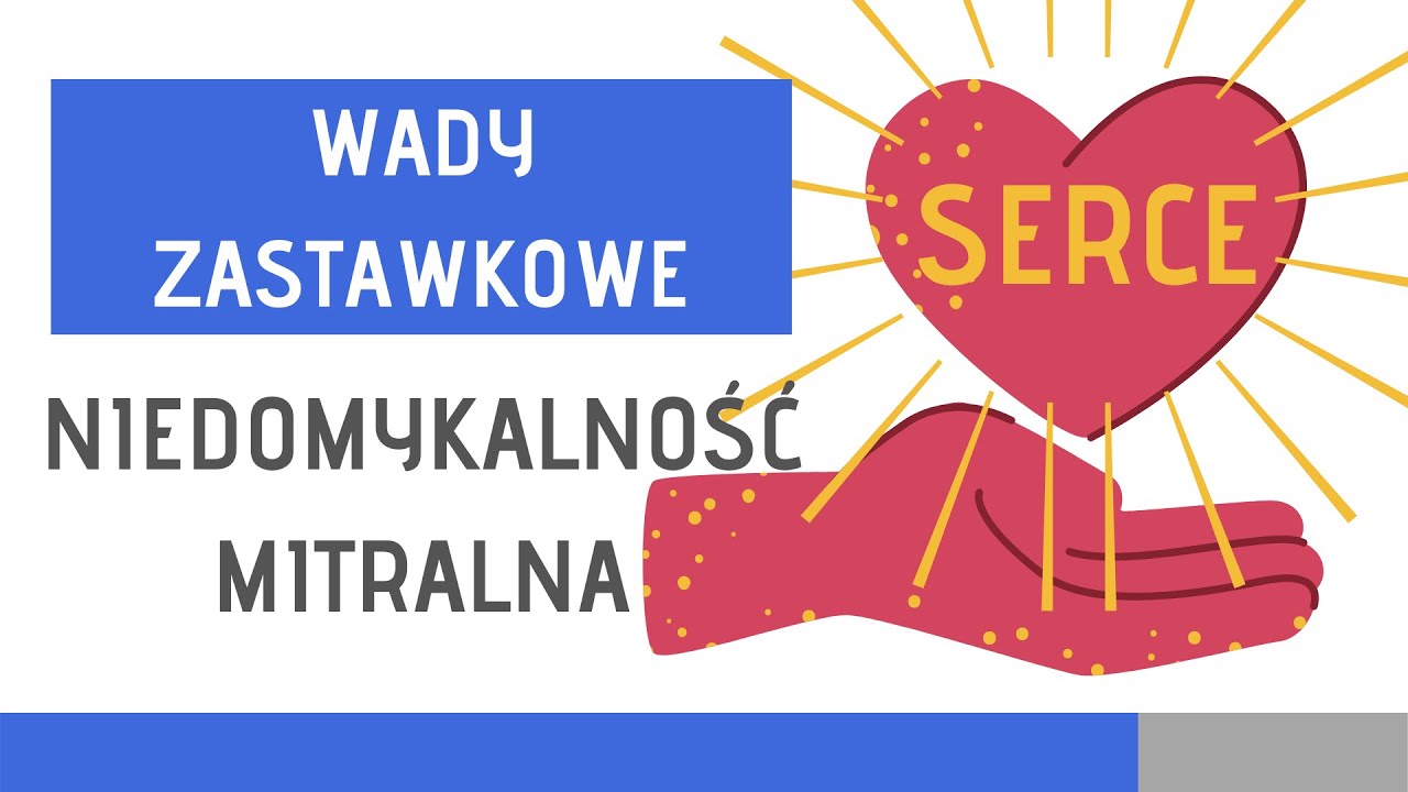 Wady Zastawkowe: Niedomykalność mitralna — Transcript