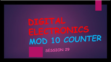 MOD 10 COUNTER (BCD COUNTER)
