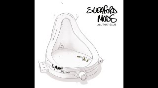 Sleaford Mods - All That Glue - Reef of Grief