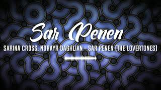 Sarina Cross, Norayr Daghlian - Sar Penen (THE LOVERTONES)