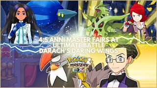 4.5 Anni Master Fairs at 💎Ultimate Battle Darach’s Daring Wings💎 - Pokémon Masters EX