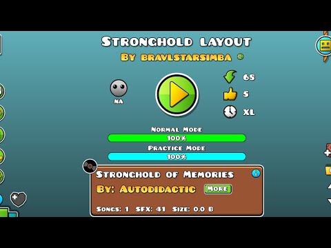 Stronghold Layout by BravLstarSimba | Geometry dash 2.2 ( Official video )