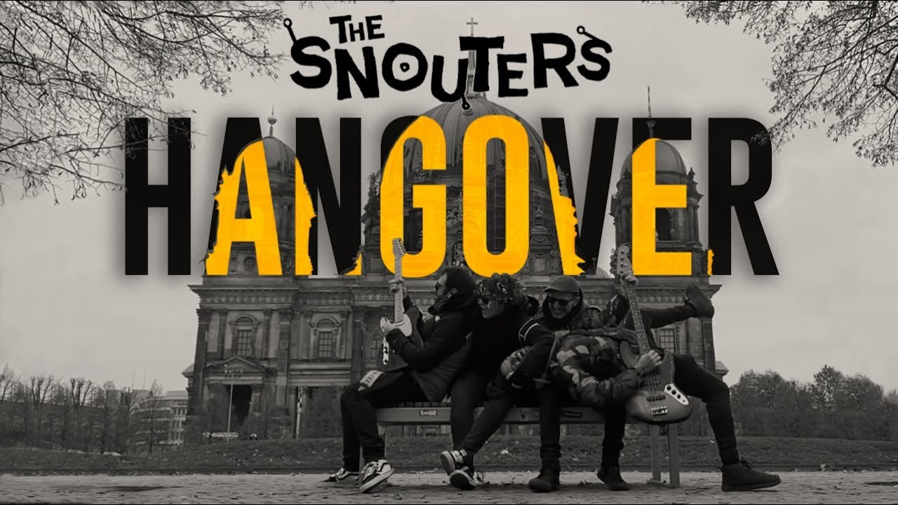 The Snouters - Hangover