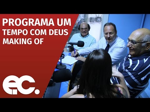 Programa um tempo com Deus - Making of