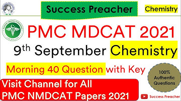9th September 2021 NMDCAT Paper || Chemistry Portion || Authentic Questions with solutions