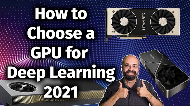 How to Choose an NVIDIA GPU for Deep Learning in 2021: Quadro, Ampere, GeForce Compared