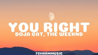 Doja Cat, The Weeknd - You Right (Lyrics) Resimi