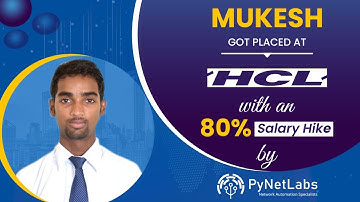 Mr Mukesh got placed at HCL with a 5.5 LPA package after 100% Job Guarantee Training by PyNet Labs