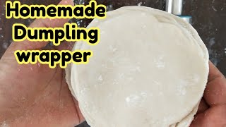 HOMEMADE DUMPLING WRAPPER | How to Make Homemade Dumpling Wrapper