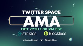 Stratos Ecosystem AMA With Blockless: What are the key roadblocks to Web3 adoption?