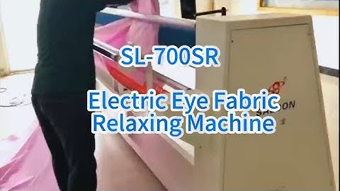 SL-700SR Fabric Relaxing Machine