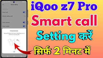 How To Smart Call iQoo z7 Pro || iQoo z7 Pro Automatic Answer Call ||