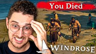 It's Not Looking Good │ Windrose