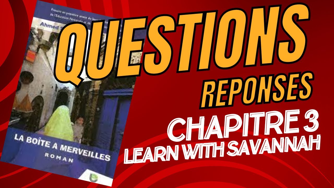 QCM chapitre 3 La boîte à Merveilles 