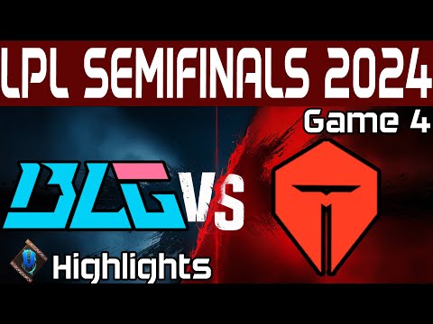 BLG vs TES Highlights Game 4 | LPL Semifinals Playoffs 2024 | Bilibili Gaming vs Top Esports