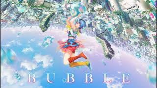 Bubble - Full Original Soundtrack