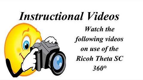 2 Camera Basics   Ricoh Theta SC 360°