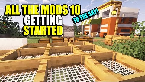 Ep1 Getting Started -  All The Mods 10 To The Sky Modpack