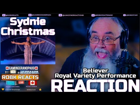 Sydnie Christmas - Believer- Royal Variety Performance | First Time Hearing Reaction - Requested!