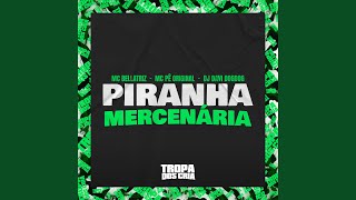 Piranha Mercenária