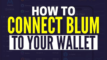 How To Connect Blum To Wallet