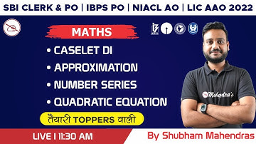 SBI Clerk & PO | IBPS PO 2022 | Insurance 2022  | Maths | 4 Topics in 1 Class | Shubham Mahendras