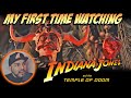 FIRST TIME WATCHING Indiana Jones And The Temple Of Doom (1984) BETTER THAN THE ORIGINAL!