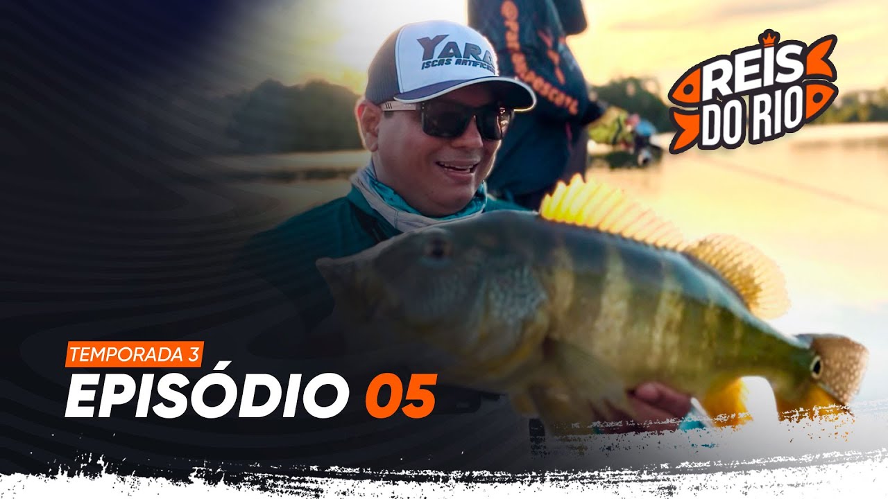 T3 - EPISÓDIO 5 - PESCANDO COM TIME YARA E LOJA PANTANAL - TOCANTINS