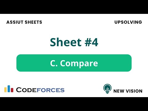 Problem C – Compare (Assiut Sheet 4 | C++)