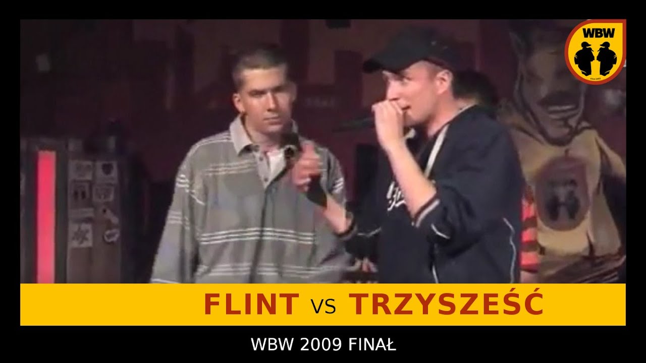 FLINT 🆚 TRZYSZEŚĆ 🎤 WBW 2009 Finał / Bitwa Freestyle