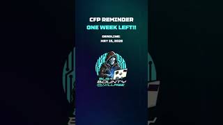 📢 ONE WEEK LEFT! Submit your CFP for the Bug Bounty Village at @DEFCON 34!