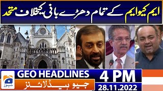 Geo News Headlines 4 PM | All factions of MQM are united against the founder | 28th November 2022