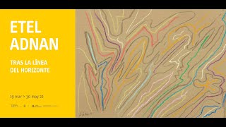 Etel Adnan. Beyond the Horizon Line