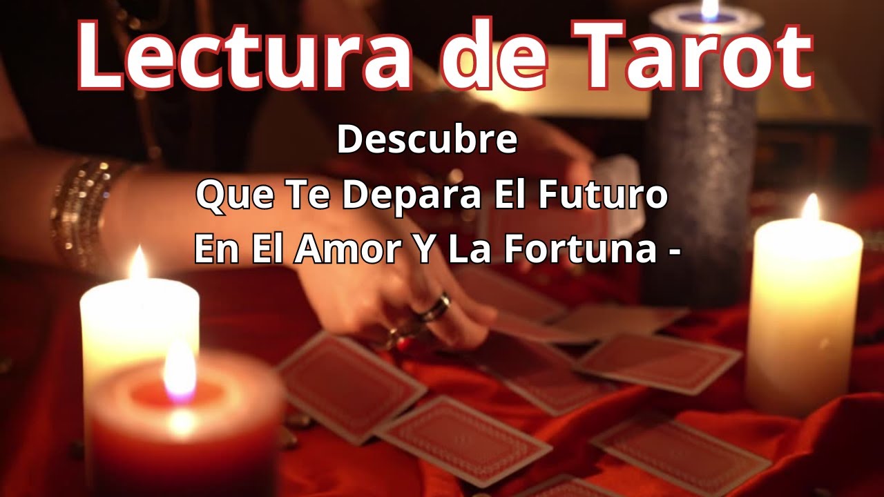 🔮 TAROT: TU FUTURO EN EL AMOR Y LA FORTUNA 🔮 - YouTube