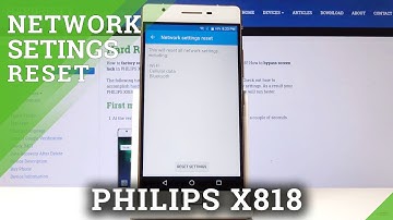 How to Reset Network Settings in PHILIPS X818 - Fix Network Configuration