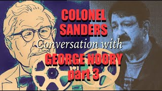 George Noory talks to Colonel Sanders on AM Coast to Coast Part 3