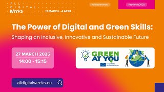 The Power of Digital and Green Skills Shaping an Inclusive, Innovative, and Sustainable Future