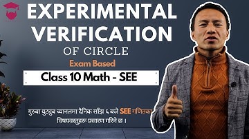 Experimental Verification of Circle Class 10 || Maths Chapter 15 in Nepali || SEE Preparation
