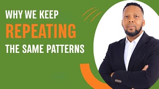 Why We Keep Repeating the Same Patterns | A Systemic Perspective
