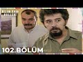 Bizim Evin Halleri 102. Bölüm