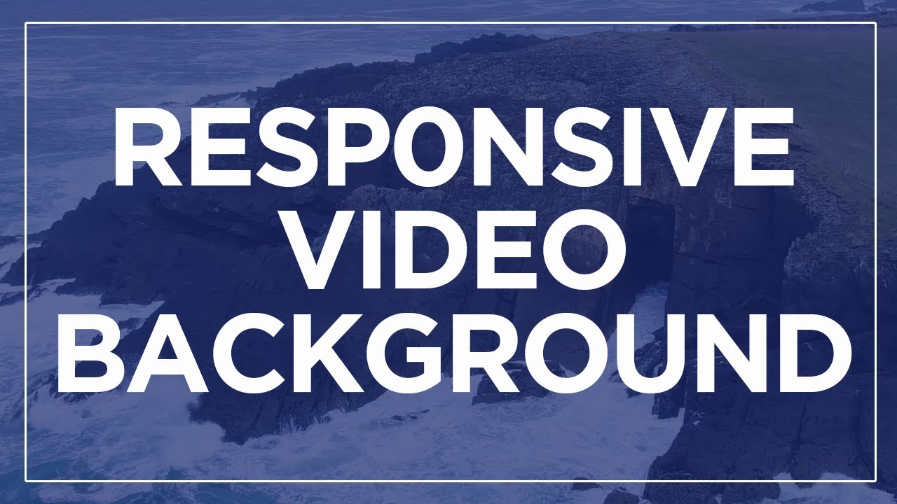Responsive Video Background In HTML And CSS YouTube Responsive Video Background In HTML And CSS YouTube