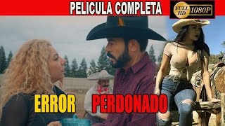 🎬ERROR PERDONADO - Pelicula completa en español 🎥