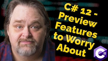 Coding Shorts: C# 12 - Preview Features to Worry About