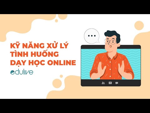 kỹ năng xử lý tình huống dạy học online