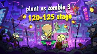 PVZ 3 Gameplay 121-125 Stage IOS iphone Gameplay - No Commentary