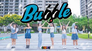 [KPOP IN PUBLIC] STAYC (스테이씨) - BUBBLE Dance Cover by Milky Way from Taiwan