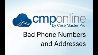CMPOnline - Editing Bad Phone Numbers and Addresses