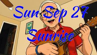 Full 27-Sep-2026 - Sunday Sunrise (26-001) Update